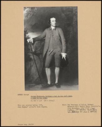 George Morewood, Holding a Hat in His Left Hand, a Cane in His Right