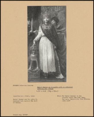 Rachel Gurney As Cleopatra With An Attendant Watching Her Triumph