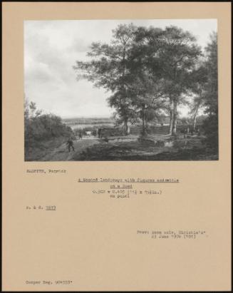 A Wooded Landscape With Figures And Cattle On A Road