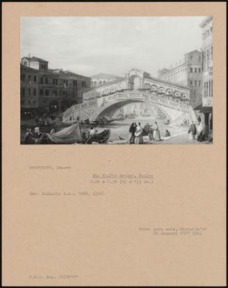 The Rialto Bridge, Venice