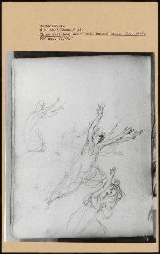 Three Sketches; Women with Raised Hands (Leonidas)