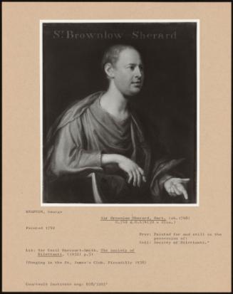 Sir Brownlow Sherard, Bart. (Ob. 1748)
