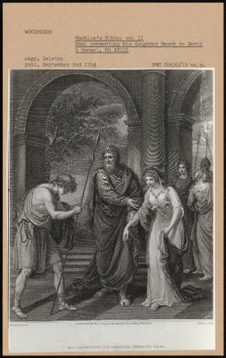 Macklin's Bible: Vol Ii; Saul Presenting His Daughter Merab To David L Samuel, Ch Xviii