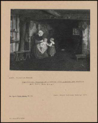 Expectation; Interior Of A Cottage With A Mother And Children