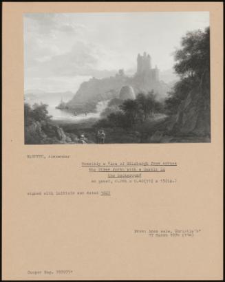 Possibly A View Of Edinburgh From Across The River Forth With A Castle In The Background