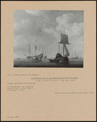 An English Vessel And Dutch Men-Of-War Becalmed