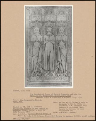 The Sepulchral Brass Of Robert Braunche And His Two Wives In St. Margaret's Church, Lynn 1364