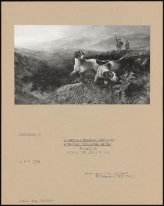 A Scottish Moorland Landscape With Dogs Retrieving In The Foreground