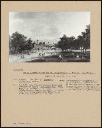 The Old Horse Guards And The Banqueting Hall From St. James's Park