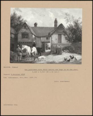 Two Gentlemen With Their Horses And Dogs In An Inn Yard