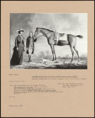 Lady Louisa Conolly With Her Saddled Hunter & Dog 'Hibou'