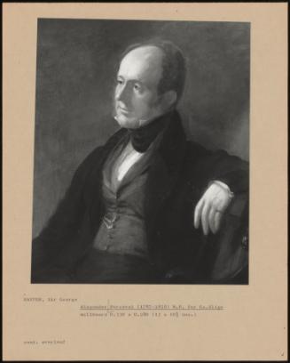 Alexander Perceval (1787-1858) M. P. For Co. Sligo