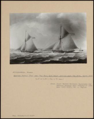 Revenue Cutter 'fox' And The Blue Eyed Maid' Cutting Past The Nore, About 1830.