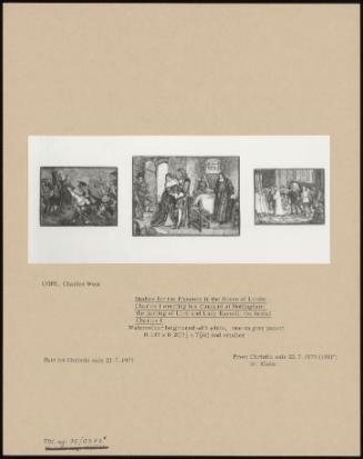 Studies For The Frescoes In The House Of Lord: Charles I Erecting His Standard At Nottingham The Parting Of Lord And Lady Russel The Burial Charles I