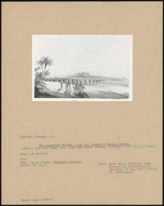 The Armenian Bridge, Near St. Thomas's Mount, Madras