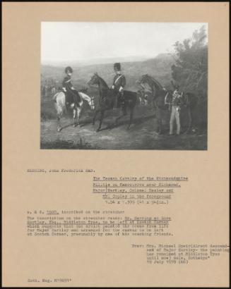 The Yeoman Cavalry Of The Richmondshire Militia On Manoeuvres Near Richmond, Major Hartley, Colonel Healey And Mr. Copley In The Foreground