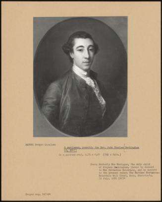 A Gentleman, Possibly The Rev John Charles Beckingham (D 1807)