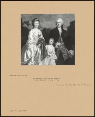 A Gentleman, His Wife And Daughter