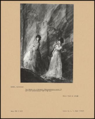 Two Women In A Dungeon (Sleepwalking Scene ?)