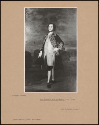 John Tuckfield M. P. For Exeter (1745 - 1766)