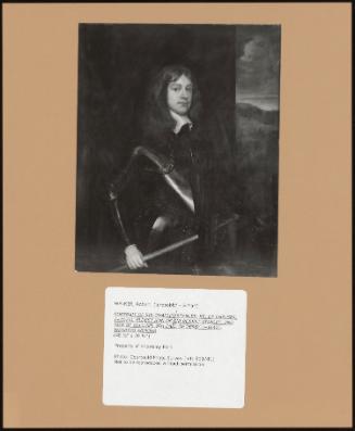 Portrait Of Sir Charles Stanley, Kb, Of Chelsea, (+1679), Eldest Son Of Sir Robert Stanley, 2nd Son Of William, 6th Earl Of Derby (+1642): Wearing Armour