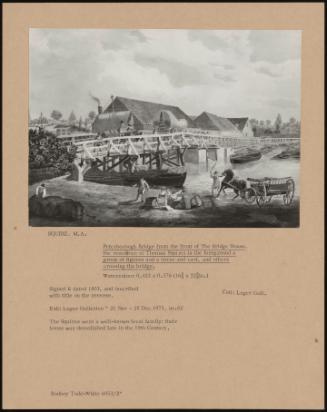 Peterborough Bridge From The Front Of The Bridge House, The Residence Of Thomas Squire; In The Foreground A Group Of Figures And A Horse And Cart, And Others Crossing The Bridge