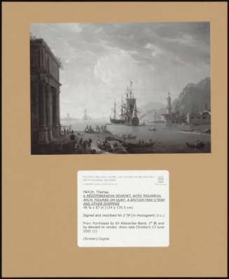 A Mediterranean Seaport, With Triumphal Arch, Figures On Quay, A British Man-O'war And Other Shipping