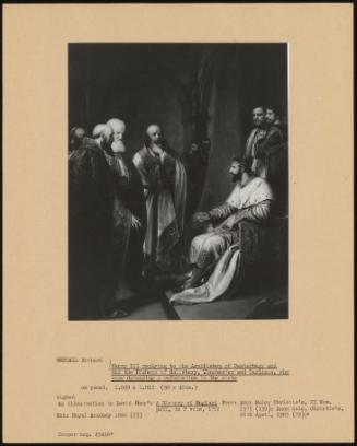 Henry III Replying to the Archbishop of Canterbury and and the Bishops of Salisbury, Winchester and Carlisle, Who Were Demanding a Reformation in the State