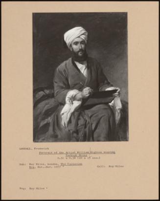 Portrait Of The Artist William Dighton Wearing Turkish Dress
