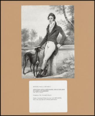 GENTLEMAN WITH A GREYHOUND, SON OF SIR JOHN ST. AUBYN, 5TH BARONET