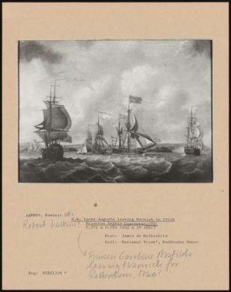 H. M. Yacht Augusta Leaving Harwich To Fetch Princess Sophia Charlotte, 1716; Princess Caroline Mafiels Leaving Hannick For Rotterdam, 1766