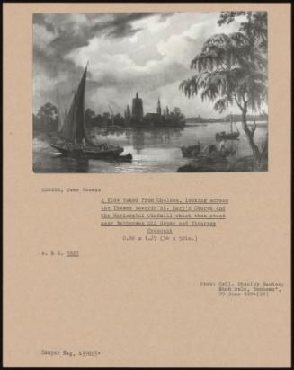 A View Taken From Chelsea, Looking Across the Thames Towards St. Mary's Church and the Horizontal Windmill Which Then Stood Near Battersea Old House and Vicarage Crescent