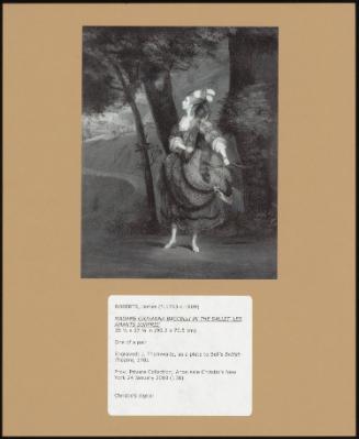 Madame Giovanna Baccelli in the Ballet 'les Amants Surpris