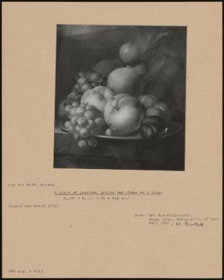 A Plate, of Peaches, Grapes and Plums on a Ledge