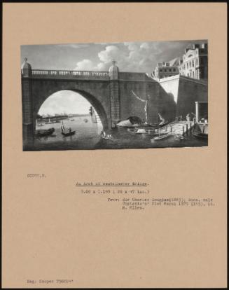 An Arch Of Westminster Bridge