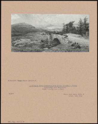 A Scottish River Landscape, With Cattle Crossing A Bridge