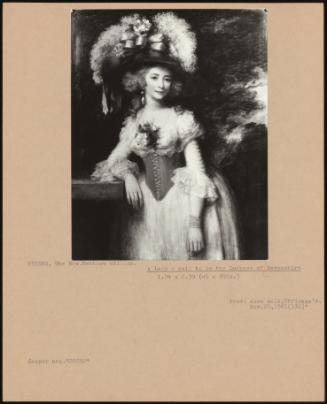 A Lady - Said To Be The Duchess Of Devonshire