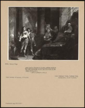 John Earl Of Warren & Surrey Making Reply To The Writ Commonly Called Quo Warranto In The Reign Of Edward I.