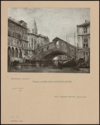 Venice - Grand Canal And Rialto Bridge