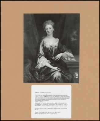 Portrait Of Anne Brudenell, Duchess Of Richmond (1672- 1723), 2nd Daughter Of Francis, Lord Brudenell And Marries, First, To Henry Bellasis Of Worlaby And Second, In 1692, To Charles Lennox, 1st Duke Of Richmond And Lennox