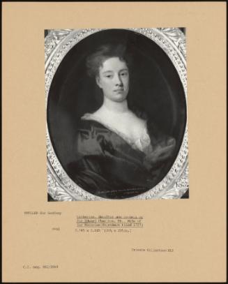 Catherine, Daughter And Co-Heir Or Sir Edward Charlton, Bt., Wife Of Sir Nicholas Shireburn (Died 1727)