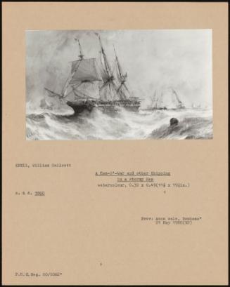 A Man-O'-War And Other Shipping In A Stormy Sea