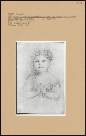 Half Length Study Of Louisa Cosway, Wearing Bonnet And Holding Hand Togther In Prayer