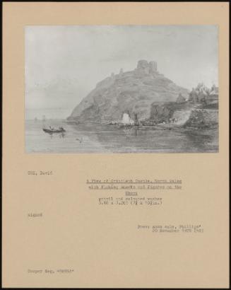 A View Of Criccieth Castle, North Wales With Fishing Smacks And Figures On The Shore