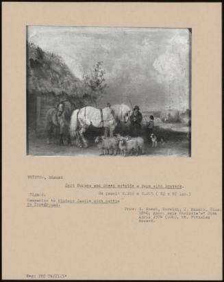 Cart Horses And Sheep Outside A Barn With Drovers.