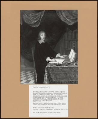 PORTRAIT OF LODOWYCK STUART, ABBE D'AUBIGNY AND 10TH SEIGNEUR D'AUBIGNY (1619 - 65), 4TH SON OF ESME, 3RD DUKE OF LENNOX AND 7TH SEIGNEUR D'AUBIGNY; CANON OF NOTRE-DAME, PARIS AND ABBE DE HAUTFONTAINE; GRAND ALMONER TO QUEEN HENRIETTA MARIA; ELECTED CARDINAL IN 1665; SITTING AT A TABLE, WRITING