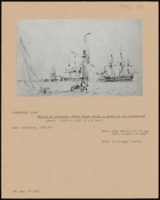 Sketch of Shipping: Three Large Ships, a Yacht in the Foreground